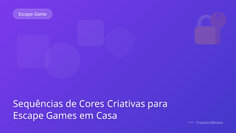 Sequências de Cores Criativas para Escape Games em Casa