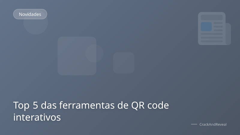 Top 5 das ferramentas de QR code interativos