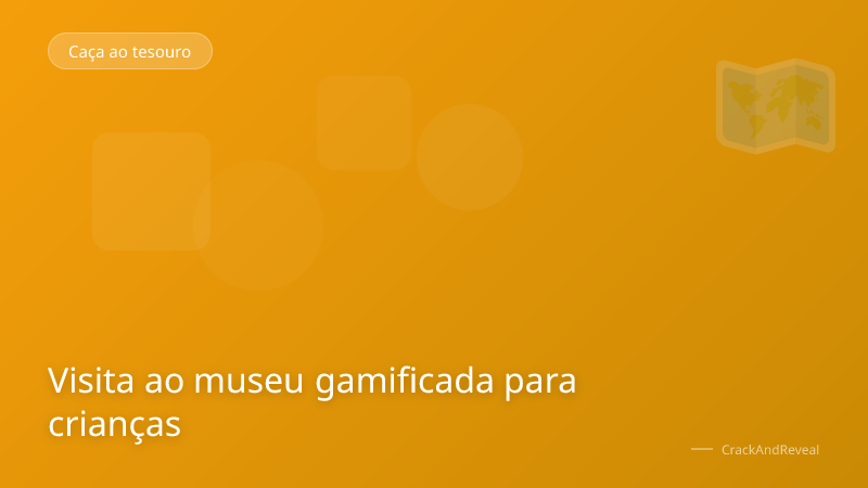 Visita ao museu gamificada para crianças